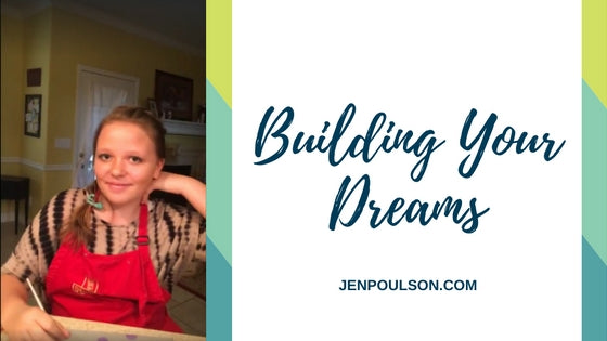 Building Your Dreams