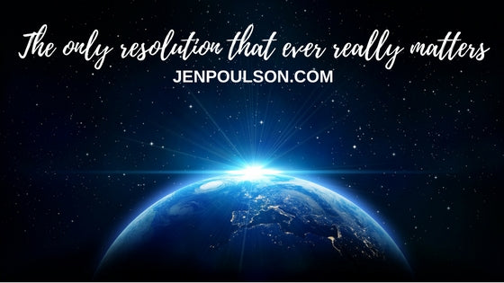 The only resolution that ever really matters
