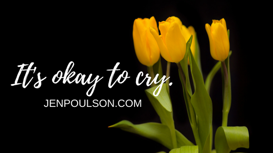 It's okay to cry