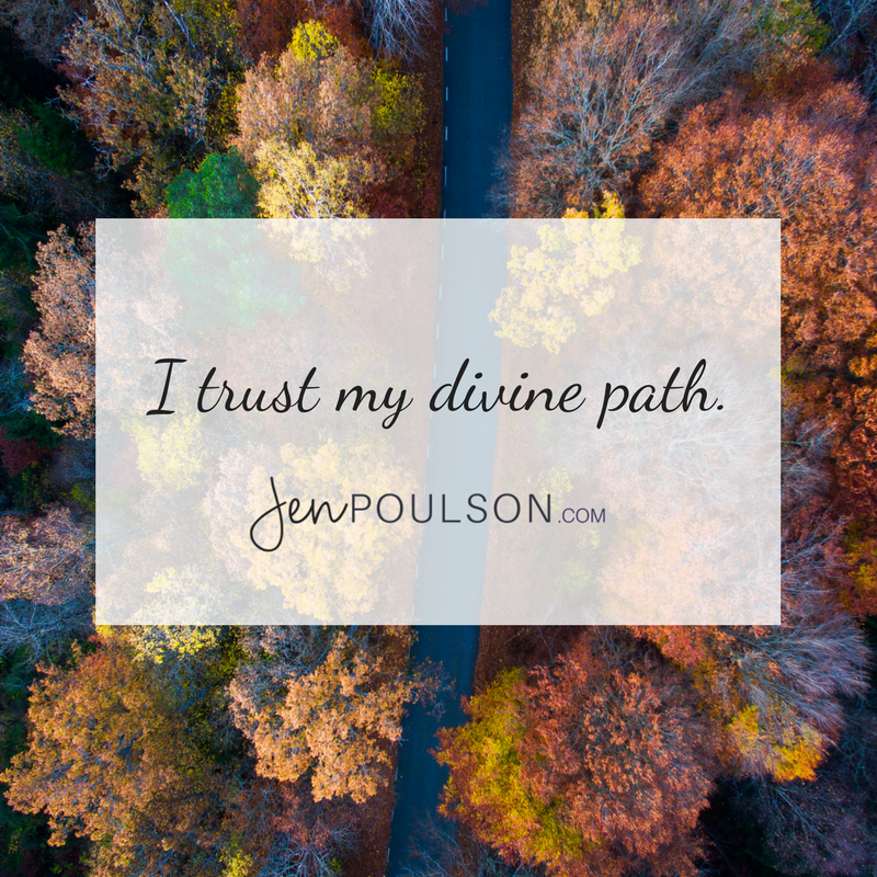 I trust my divine path